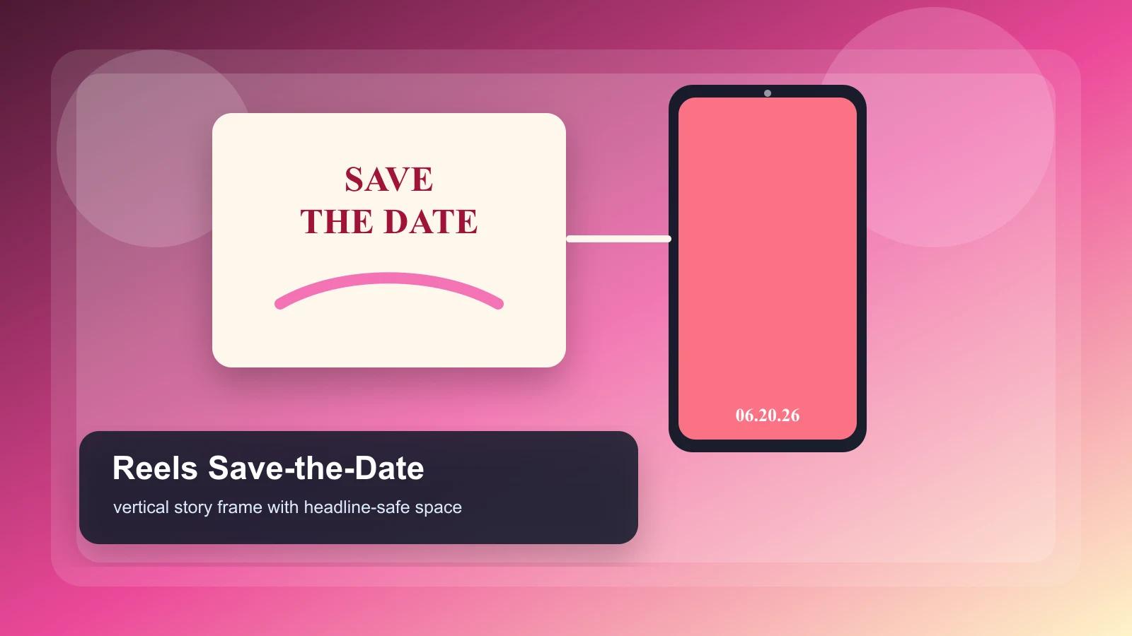 A wedding save-the-date layout prepared for vertical Reels and social sharing